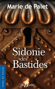 Sidonie des bastides - De Palet Marie
