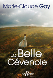 La belle cévenole - Gay Marie Claude