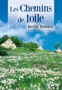 Les chemins de toile - Boudou Josette