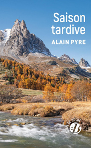 SAISON TARDIVE - pyre alain
