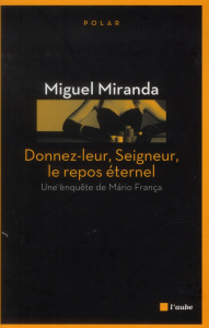DONNEZ-LEUR, SEIGNEUR, LE REPOS ETERNEL - MIRANDA MIGUEL