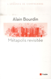 METAPOLIS REVISITEE - BOURDIN ALAIN