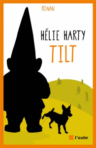 TILT - HARTY HELIE