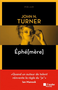 EPHE[MERE] - TURNER JOHN N.