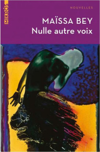 Nulle autre voix - Bey Maïssa