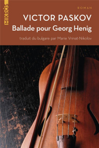Ballade pour Georg Henig - Paskov Victor ; Vrinat Marie