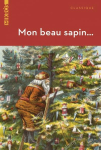 Mon beau sapin... - Apollinaire Guillaume ; Andersen Hans Christian ;
