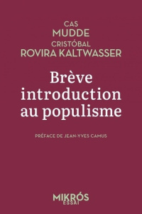 Brève introduction au populisme - Mudde Cas ; Rovira Kaltwasser Cristobal ; Dauvergn