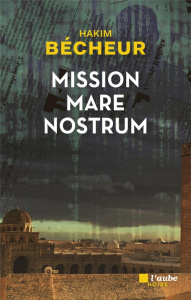 Mission Mare Nostrum - Bécheur Hakim