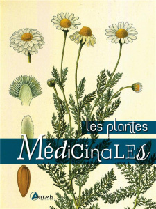 Les plantes médicinales - San José Carmen ; Jammot Marie