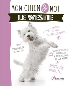 Westie - Dal'Secco Emmanuelle ; Dal'Secco Fabrice