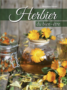 Herbier du bien-être - Barrau Véronique