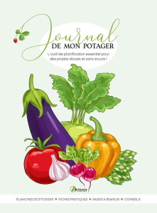 Journal de mon potager. L'outil de planification essentiel pour des projets réussis et sans soucis ! - COLLECTIF