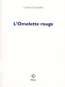 L'Omelette rouge - Giraudon Liliane