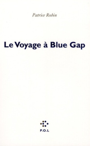 Le Voyage à Blue Gap - Robin Patrice