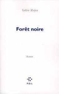Forêt noire - Mréjen Valérie