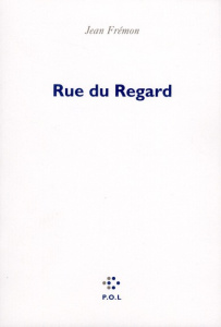 Rue du Regard - Frémon Jean