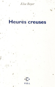 Heures creuses - Boyer Elsa
