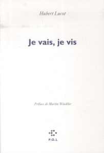 Je vais, je vis - Lucot Hubert ; Winckler Martin