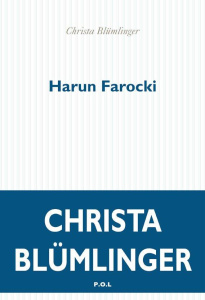 Harun Farocki - Blümlinger Christa ; Rusch Pierre