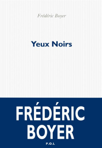 Yeux noirs - Boyer Frédéric