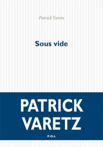 Sous vide - Varetz Patrick