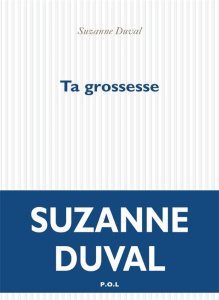 Ta grossesse - Duval Suzanne
