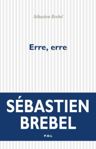 Erre, erre - Brebel Sébastien