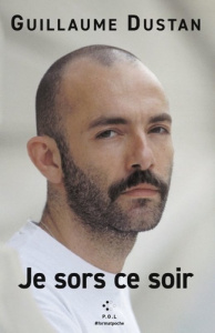 Je sors ce soir - Dustan Guillaume