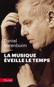 La musique éveille le temps - Barenboim Daniel ; Collins Dennis