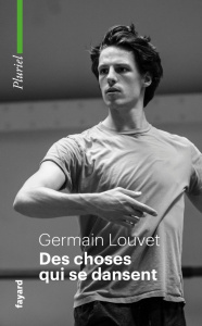 Des choses qui se dansent - Louvet Germain