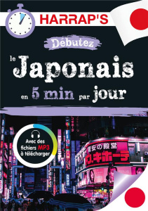 Débutez le japonais en 5 minutes par jour - Etienne Rozenn