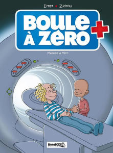 Boule à zéro Tome 4 : Madame la Mort - ZIDROU/ERNST