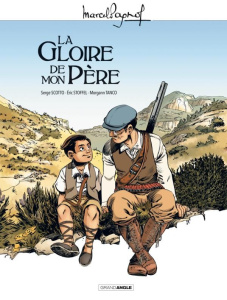 La gloire de mon père - Scotto ; Stoffel ; Tanco ; Pagnol