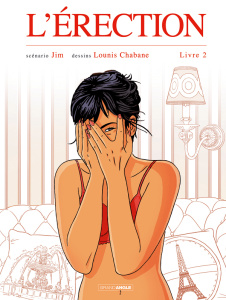 L'érection Tome 2 - CHABANE/JIM