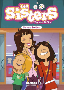 Les sisters - La série TV Tome 38 : Sisters Soldes - Poinot Florane ; Cazenove Christophe