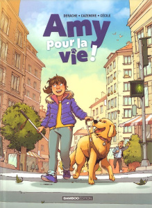 Amy pour la vie ! Tome 1 - Cazenove Christophe ; Derache Jérôme