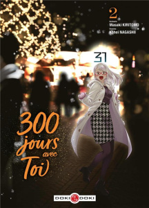 300 jours avec toi Tome 2 - Kiritomo Masaki ; Nagashii Kôhei ; Pouly Julien