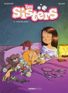 Les Sisters Tome 17 : Dans tes rêves ! - Cazenove Christophe ; William