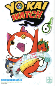 Yo-Kai Watch Tome 6 - Konishi Noriyuki ; Silvestre Jean-Benoît