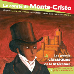Le comte de Monte-Cristo. 1 CD audio - Dumas Alexandre ; Mac John ; Berlioz Hector