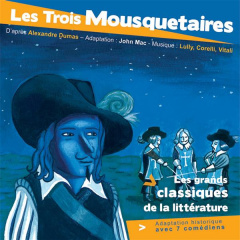 Les trois mousquetaires. 1 CD audio - Dumas Alexandre ; Mac John