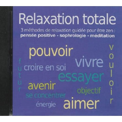 Relaxation totale. 1 CD audio MP3 - Mac John ; Prost Fabienne ; Lancrenon Juliette