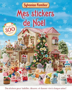 Sylvanian Families - Mes stickers de Noël. Avec plus de 300 stickers ! - MACMILLAN