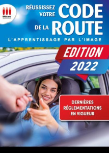 Réussissez votre code de la route. Permis B, Edition 2022 - AVANQUEST
