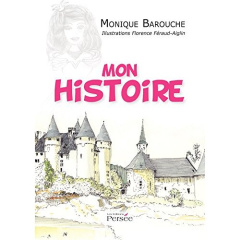 Mon histoire - Barouche Monique
