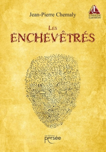 Les enchevêtrés - Chemaly Jean-Pierre