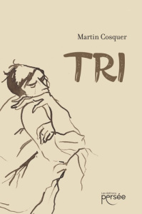Tri. Nouvelles - Cosquer Martin