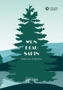 Mon beau sapin - Ryckere Catherine de