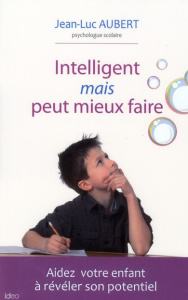 INTELLIGENT MAIS PEUT MIEUX FAIRE - AUBERT JEAN-LOUIS